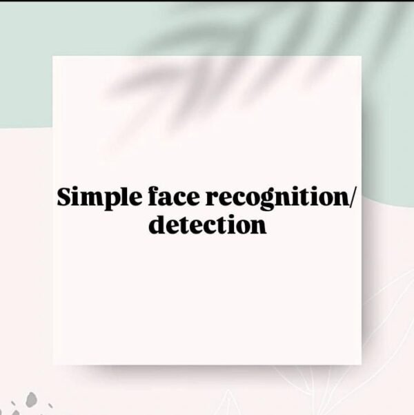 Simple Face Recognition/Detection