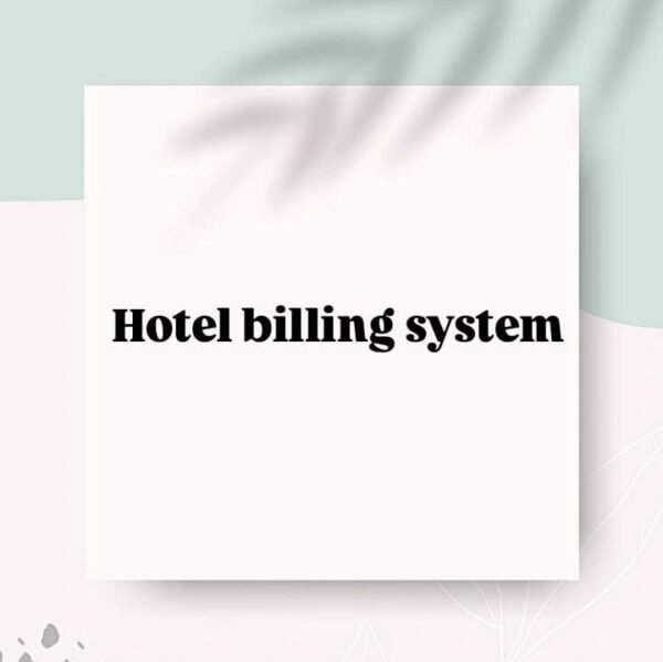 Hotel billing system