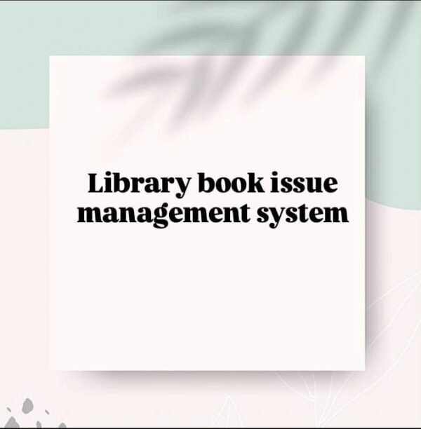 Library Book issue Management System