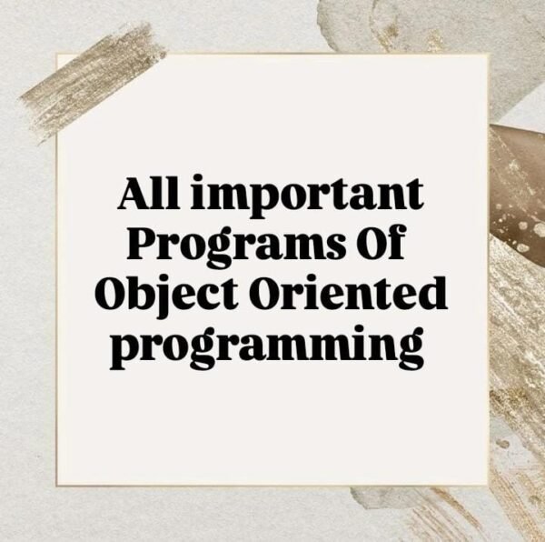 "Object Oriented Programming" with executable programs and output.