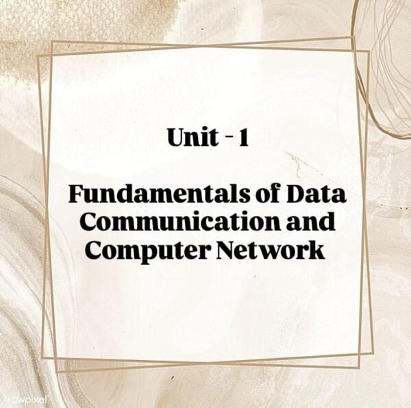 Easy Notes Of  Data Communication and Computer Network unit-1 @Computer Diploma